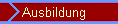 Ausbildung